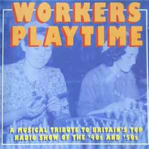 Download Various - Workers Playtime