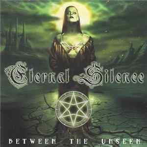 Download Eternal Silence - Between The Unseen