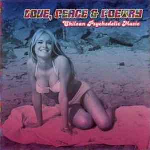 Download Various - Love, Peace & Poetry (Chilean Psychedelic Music)
