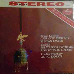 Download Rimsky-Korsakov, Borodin, London Symphony, Antal Dorati - Russian Masterpieces By Rimsky-Korsakov And Borodin