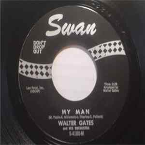 Download Walter Gates And His Orchestra - My Man / Rose Of Washington Square