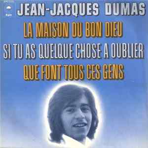 Download Jean-Jacques Dumas - Si Tu As Quelque Chose A Oublier