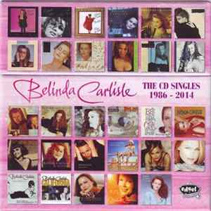 Download Belinda Carlisle - The CD Singles 1986 – 2014