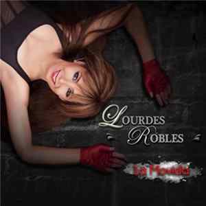 Download Lourdes Robles - La Movida (Single)