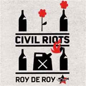 Download Roy De Roy - Civil Riots