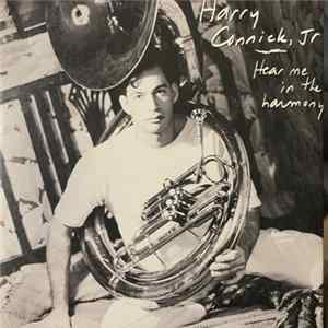 Download Harry Connick, Jr. - Hear Me In The Harmony