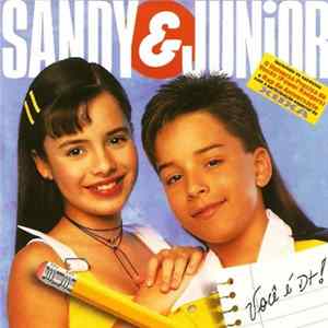 Download Sandy & Junior - Você É D+!