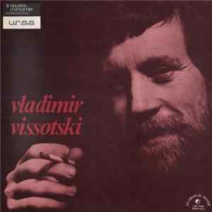 Download Vladimir Vissotski - Vladimir Vissotski