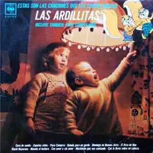Download Las Ardillitas - Estas Son Las Canciones Que Los Chicos Cantan