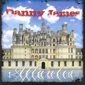 Download Danny James - Atlantis