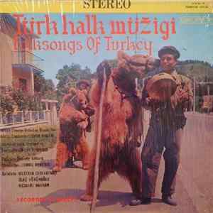 Download Various - Türk Halk Müžigi = Folksongs Of Turkey