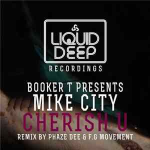 Download Booker T Presents Mike City - Cherish U