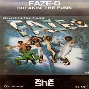 Download Faze-O - Breakin' The Funk
