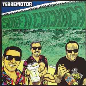 Download Terremotor - Surf'n Cachaca