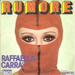 Download Raffaella Carra' - Rumore