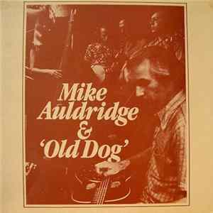 Download Mike Auldridge & Old Dog - Mike Auldridge & 'Old Dog'