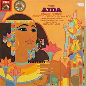 Download Verdi, Caballé, Domingo, Cossotto, Cappuccilli, Ghiaurov, New Philharmonia Orchestra, Chorus Of The Royal Opera House, Covent Garden, Riccardo Muti - Aida