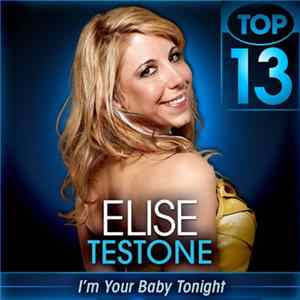 Download Elise Testone - I'm Your Baby Tonight