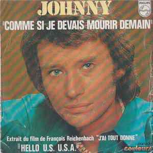 Download Johnny - Comme Si Je Devais Mourir Demain