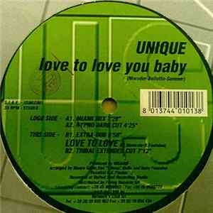 Download Unique - Love To Love You Baby / Love To Love