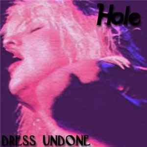 Download Hole - Dress Undone