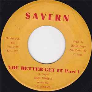 Download Mod Singers & The Joneses / The Joneses - You Better Get It Part 1 / You Better Get It Part 2