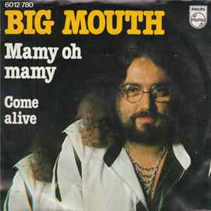 Download Big Mouth - Mamy Oh Mamy