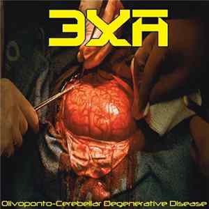 Download 3XA - Olivoponto-Cerebellar Degenerative Disease