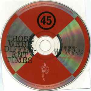 Download Mirrors / Electric Eels / The Styrenes - Those Were Different Times: Cleveland 1972-1976