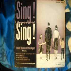 Download Various - Sing! America! Sing! The Great Hymns Of The Ages Volume 3