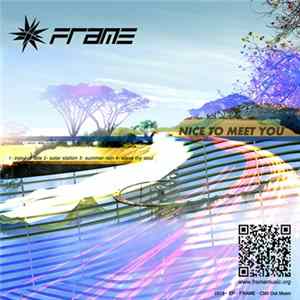 Download Frame - Nice To Meet You EP