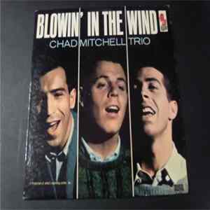 Download Chad Mitchell Trio - Blowin' In The Wind