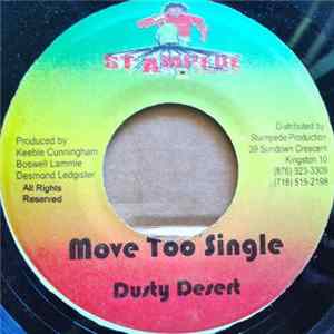 Download Dusty Desert / King David - Move Too Single / Pop Off Dem Stripey