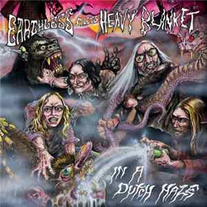 Download Earthless Meets Heavy Blanket - In A Dutch Haze