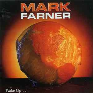 Download Mark Farner - Wake Up...