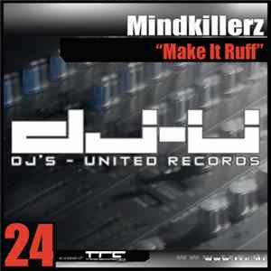 Download Mindkillerz - Make It Ruff
