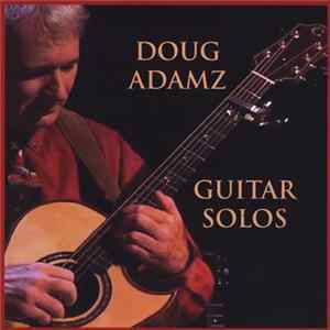 Download Doug Adamz - Guitar Solos