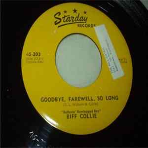 Download Biff Collie - Goodbye, Farewell, So Long