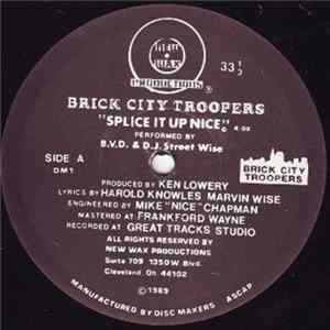 Download Brick City Troopers - Splice It Up Nice