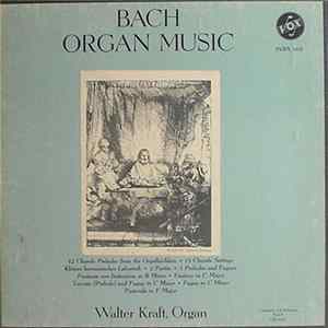 Download Bach / Walter Kraft - Bach Organ Music Volume 1
