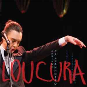 Download Adriana Calcanhotto - Loucura