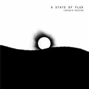Download A State Of Flux - Surface Tension