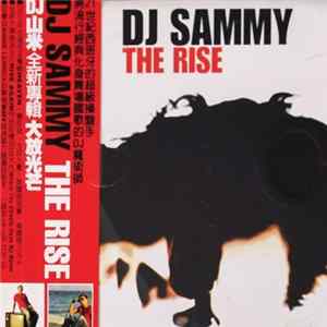 Download DJ Sammy - The Rise | 大放光芒