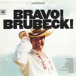 Download The Dave Brubeck Quartet - Bravo! Brubeck!