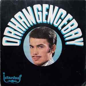 Download Orhan Gencebay - Orhan Gencebay