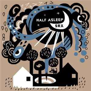 Download Half Asleep / SRX - Split LP