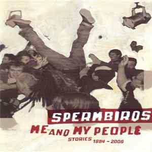 Download Spermbirds - Me And My People