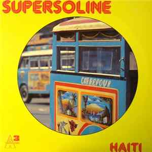 Download Super Soline D’Haïti - Folklore Haitien