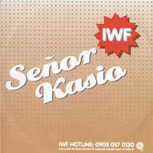 Download Señor Kasio - IWF