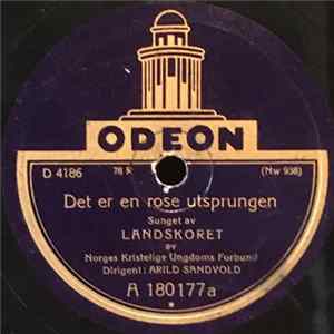 Download Landskoret Av Norges Kristelige Ungdoms Forbund - Det Er En Rose Utsprunget / Deilig Er Jorden